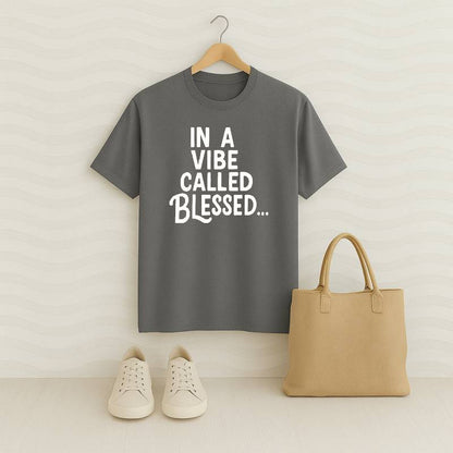 In a Vibe Called Blessed