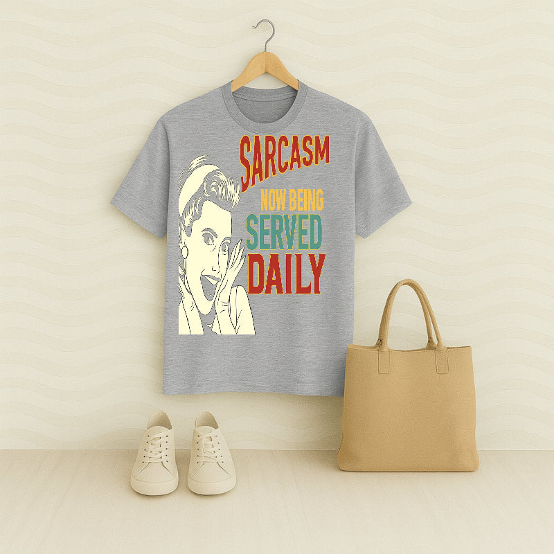 Sarcasm Now Being Served Daily